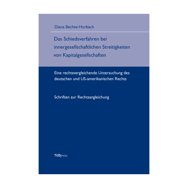 Cover "Das Schiedsverfahren bei innergesellschaftlichen Streitigkeiten von Kapitalgesellschaften"; © THELEM