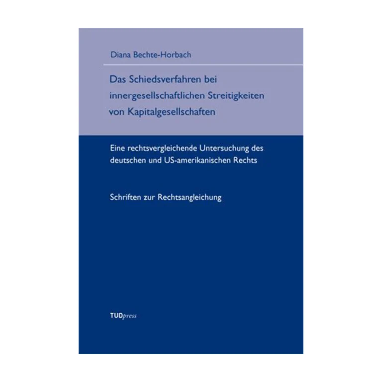 Cover "Das Schiedsverfahren bei innergesellschaftlichen Streitigkeiten von Kapitalgesellschaften"; © THELEM
