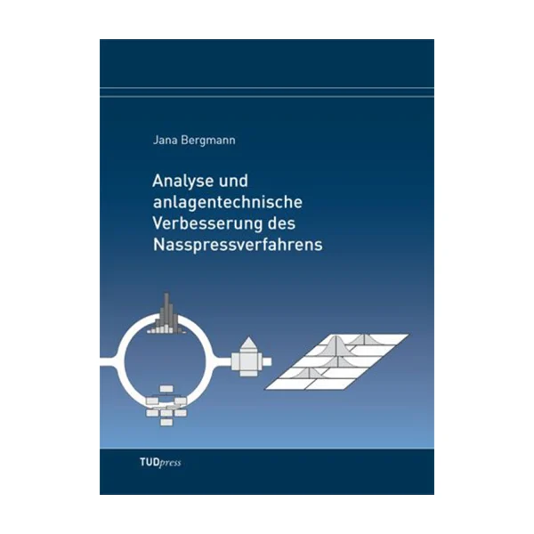 Cover "Analyse und anlagentechnische Verbesserung des Nasspressverfahrens"; © THELEM