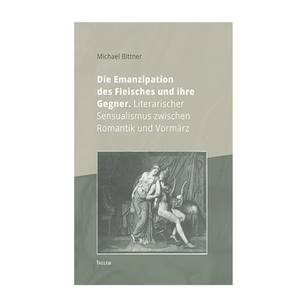 Cover "Die Emanzipation des Fleisches und ihre Gegner"; © THELEM