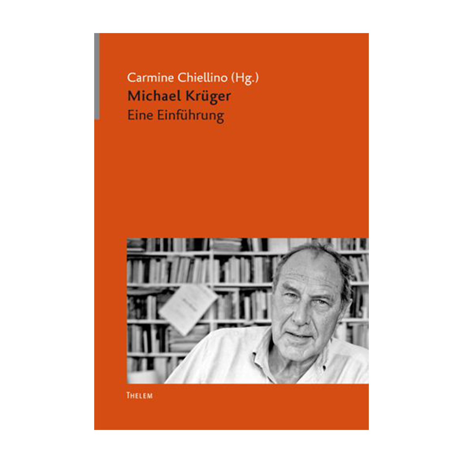 Cover "Michael Krüger"; © THELEM