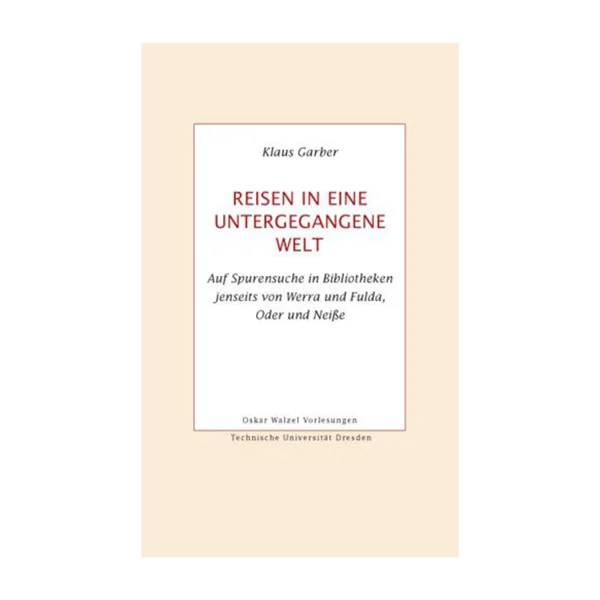 Cover "Reisen in eine untergegangene Welt"; © THELEM