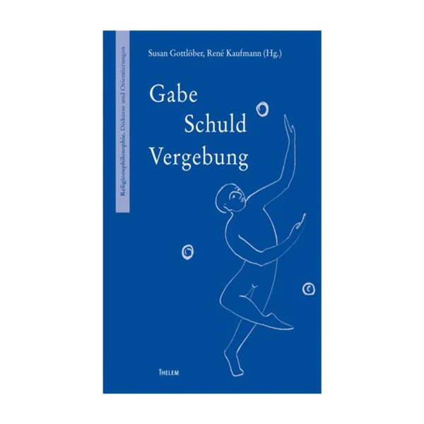 Cover "Gabe – Schuld – Vergebung"; © THELEM