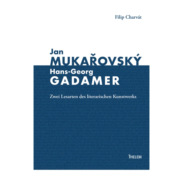 Cover "Jan Mukařovský und Hans-Georg Gadamer"; © THELEM