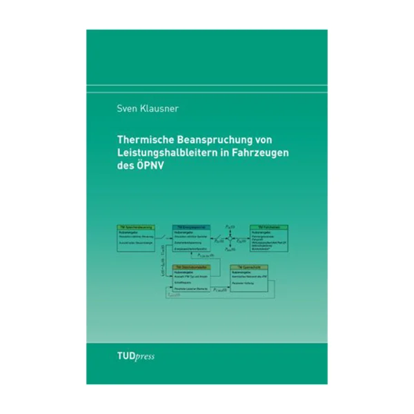 Cover "Thermische Beanspruchung von Leistungshalbleitern in Fahrzeugen des ÖPNV"; © THELEM