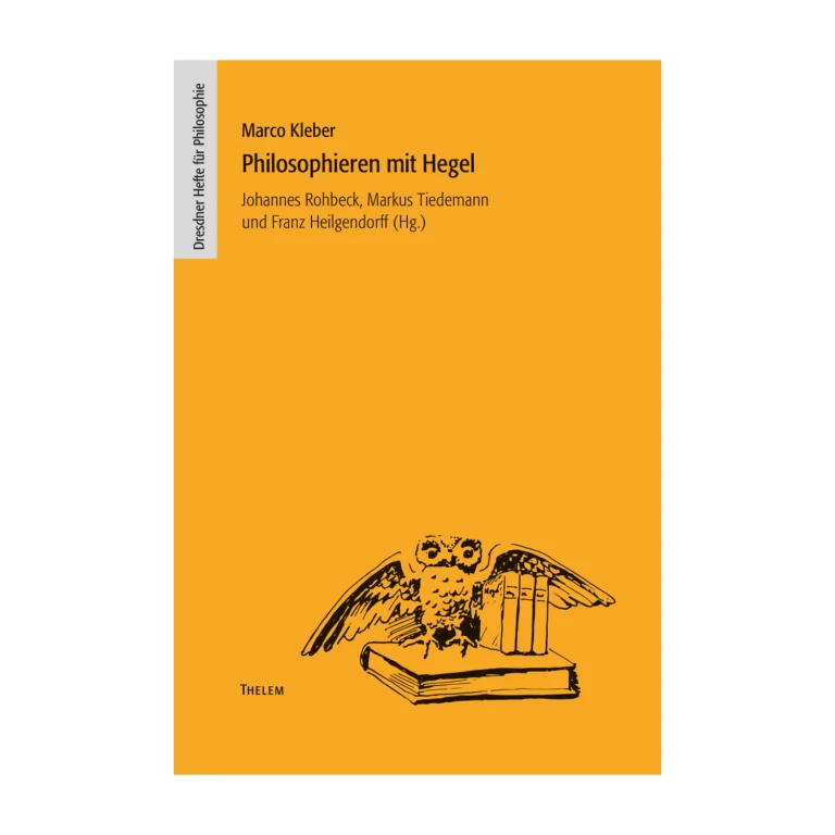 Cover "Philosophieren mit Hegel"; © THELEM