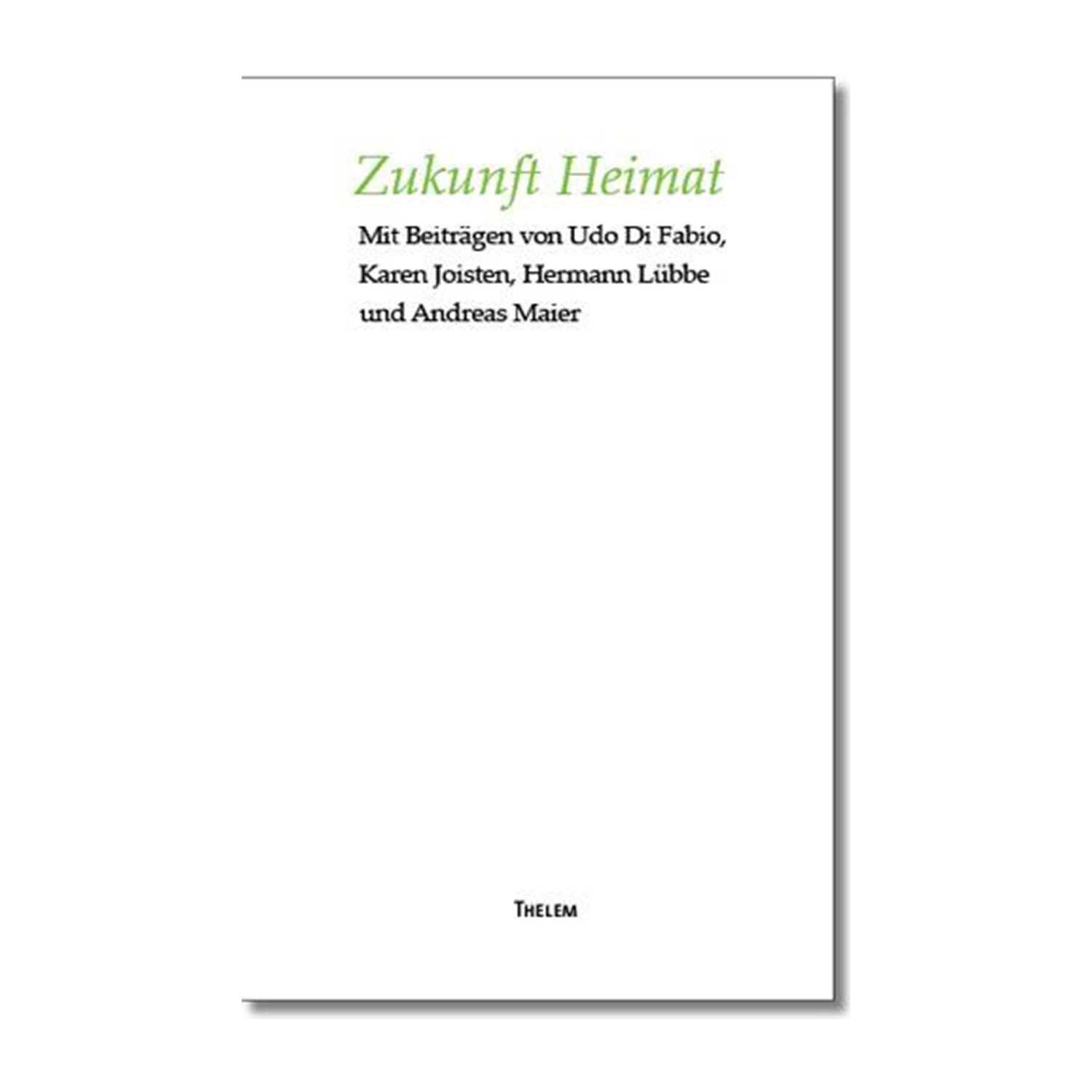 Cover "Zukunft Heimat"; © THELEM