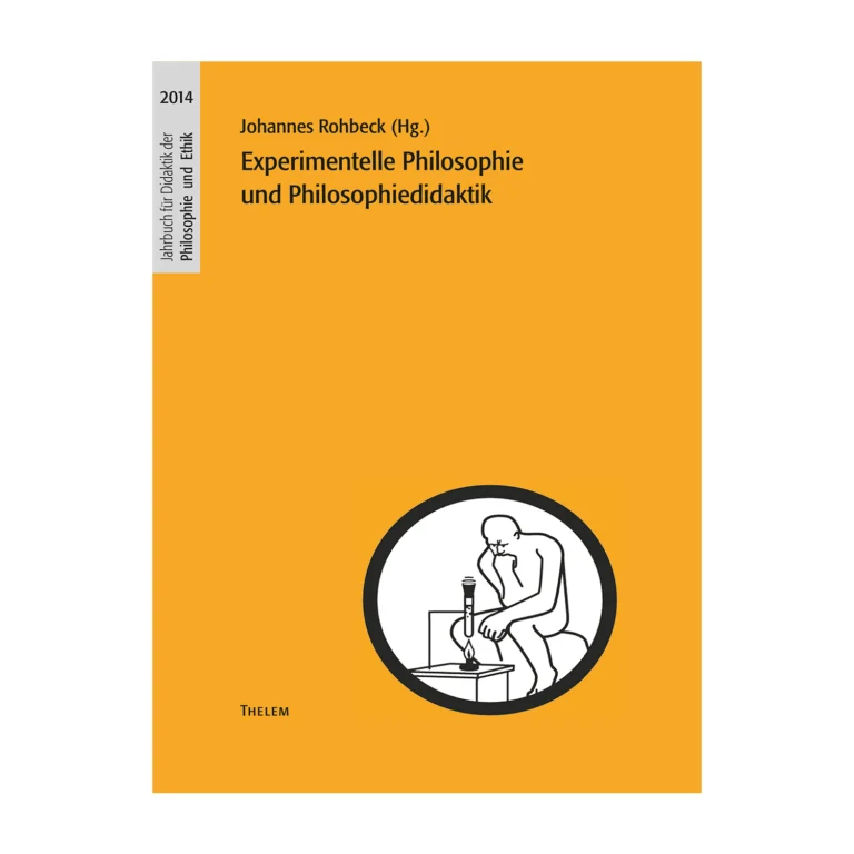 Cover "Experimentelle Philosophie und Philosophiedidaktik"; © THELEM