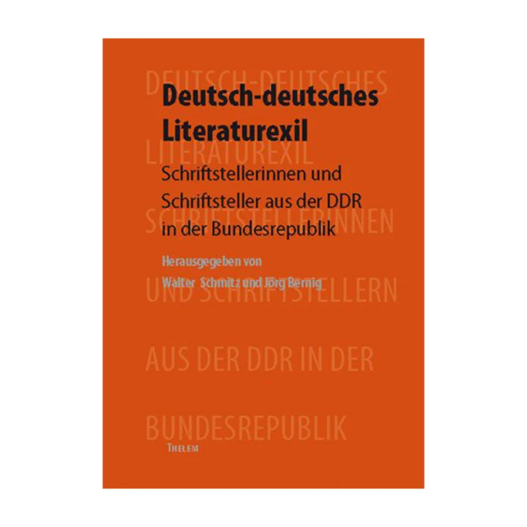 Cover "Deutsch-deutsches Literaturexil"; © THELEM