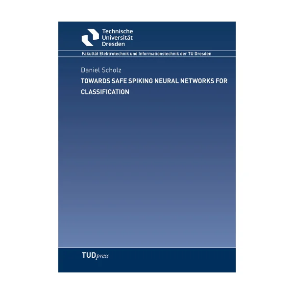 Cover "Towards Safe Spiking Neural Networks for Classification"; © THELEM