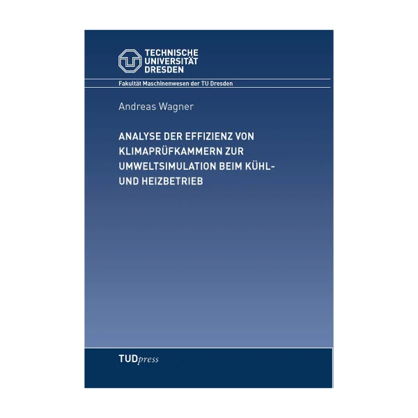 Cover "Analyse der Effizienz von Klimaprüfkammern zur Umweltsituation beim Kühl- und Heizbetrieb"; © THELEM