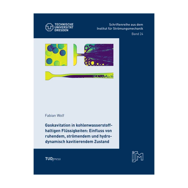Cover "Gaskavitation in kohlenwasserstoffhaltigen Flüssigkeiten: Einfluss von ruhendem, strömendem und hydrodynamisch kavitierendem Zustand"; © THELEM