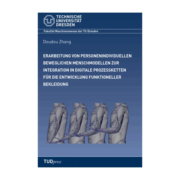 Cover "Erarbeitung von personenindividuellen beweglichen Menschmodellen zur Integration in digitale Prozessketten für die Entwicklung funktioneller Bekleidung"; © THELEM