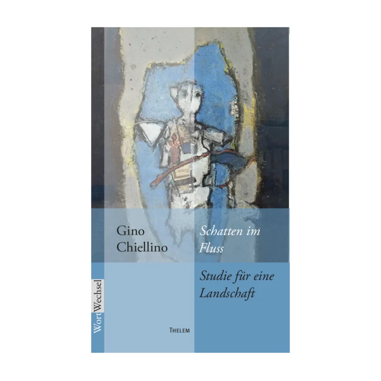 Cover "Schatten im Fluss. Studie für eine Landschaft"; © THELEM