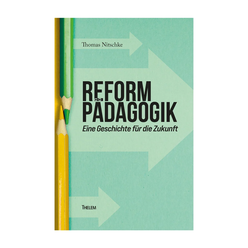Cover "Reformpädagogik"; © THELEM